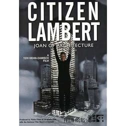 Citizen Lambert: Joan of Architecture