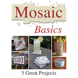 Mosaic Basics: 5 Great Projects