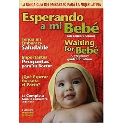 Esperando a Mi Bebe - Waiting for Bebe