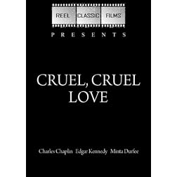 Cruel, Cruel Love (1914)