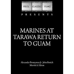 Marines at Tarawa Return to Guam (1944)