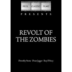 Revolt of the Zombies (1936)