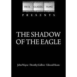 The Shadow of the Eagle (1932)