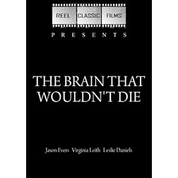The Brain That Wouldn't Die (1962)