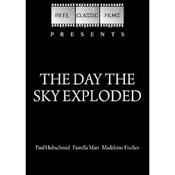 The Day the Sky Exploded (1958)