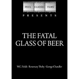 The Fatal Glass of Beer (1933)