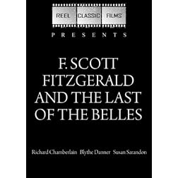 F. Scott Fitzgerald and The Last of the Belles (1974)