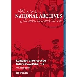 Longines Chronoscope Interviews, 1953, v.7: VAL PETERSON, JOSEPH R. FARRINGTON