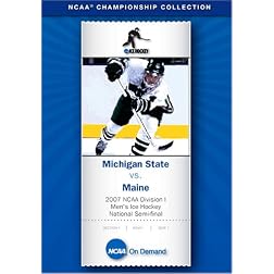 2007 NCAA Division I Men's Ice Hockey National Semi-final - Michigan State vs. Maine