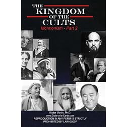 Kingdom of the Cults-Mormonism-Part 2