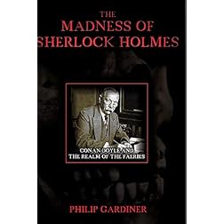The Madness of Sherlock Holmes
