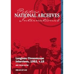 Longines Chronoscope Interviews, 1952, v.15: JAMES M. MEAD, JAMES A. FARLEY