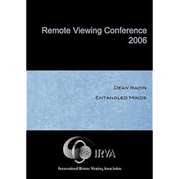 Dean Radin - Entangled Minds (IRVA 2006)