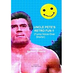 Uncle Pete's Retro Fun!!