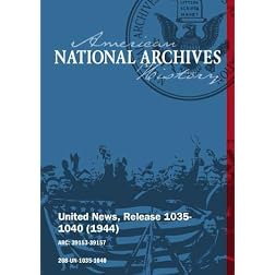 United News, Release 1035-1040 (1944) AIR WAR ON GERMAN SUPPLY, BATTLE MUD IN BURMA