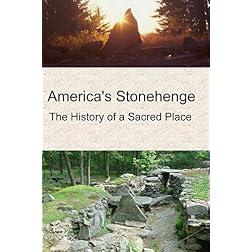 America's Stonehenge: The History of a Sacred Place