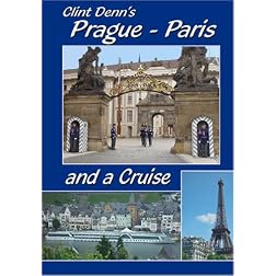 Clint Denn's Prague - Paris and a Cruise Aboard Amadeus Waterways Symphony Cruise Ship