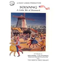 Solvang A Little Bit Of Denmark