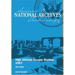 HIGH ALTITUDE ESCAPE STUDIES, 1957