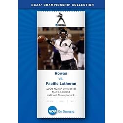 1999 NCAA Division III Men's Football National Championship - Rowan vs. Pacific Lutheran