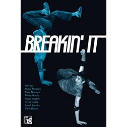 Breakin'  It: How to Breakdance Volume 1