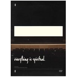 Everything Is Spiritual