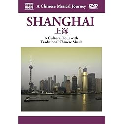 A Chinese Musical Journey: Shanghai