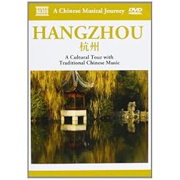 A Chinese Musical Journey: Hangzhou