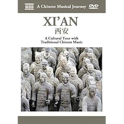 A Chinese Musical Journey: Xi'an