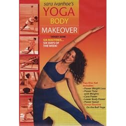 Sara Ivanhoe's Yoga Body Makeover Series