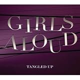 Tangled Up by Girls Aloud