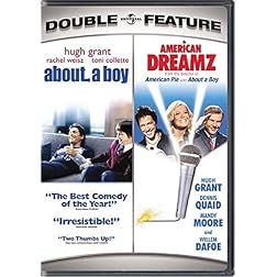 About A Boy / American Dreamz (Double Feature)