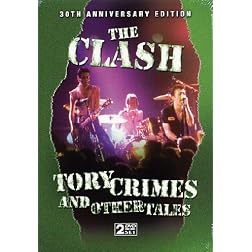 The Clash: Tory Crimes and Other Tales