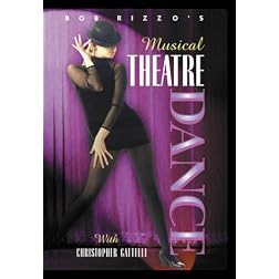 Bob Rizzo: Musical Theatre Dance-Broadway Jazz with Christopher Gattelli