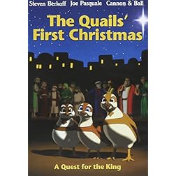 The Quails' First Christmas: A Quest for the King