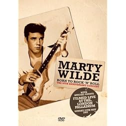 Marty Wilde: Born to Rock 'n' Roll - The 50th Anniversary Concert