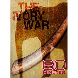 60 Minutes - The Ivory War (November 4, 2007)