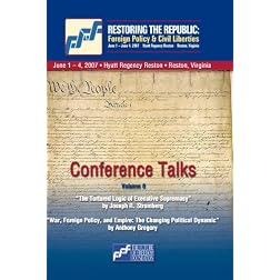Restoring the Republic: Volume 8 - Joseph R. Stromberg and Anthony Gregory
