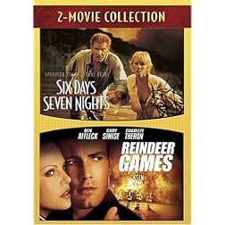 Six Days Seven Nights/Reindeer Games