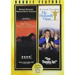 The Horse Whisperer / Mr. Holland's Opus
