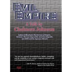 Evil Empire - A Talk by Chalmers Johnson