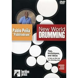 New World Drumming, Featuring Pablo Pena "Pablitodrum"