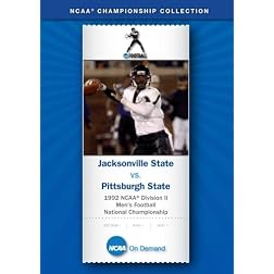 1992 NCAA Division II Men's Football National Championship - Jacksonville State vs. Pittsburgh State