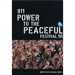 911 Power to the Peaceful Festival 2005