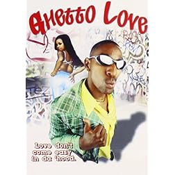 Ghetto Love