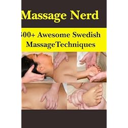 300+ Awesome Swedish Massage Techniques