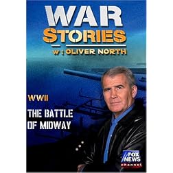 WAR STORIES WITH OLIVER NORTH: THE BATTLE OF MIDWAY
