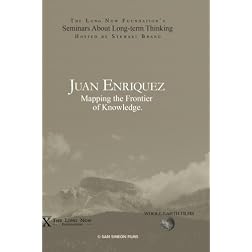 Juan Enriquez: Mapping the Frontier of Knowledge