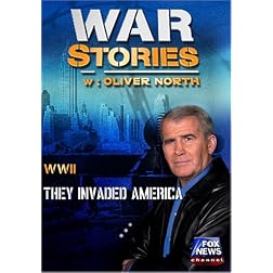 WAR STORIES WITH OLIVER NORTH: THEY INVADED AMERICA