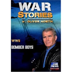 WAR STORIES WITH OLIVER NORTH:BOMBER BOYS